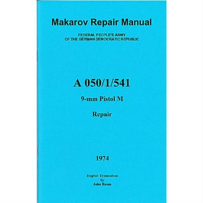 Picture of MAKAROV PISTOL REPAIR MANUAL, DDR EAST GERMAN ISSUE
