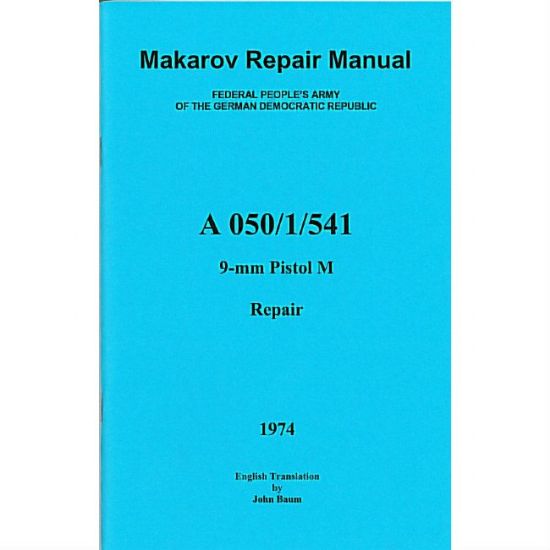 Picture of MAKAROV PISTOL REPAIR MANUAL, DDR EAST GERMAN ISSUE