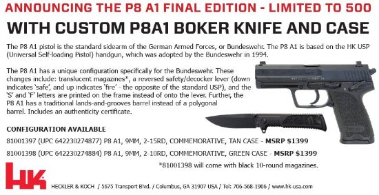 HK P8 A1 Final Edition, Limited Edition with Tan HK Logo Case and Boker Folding Knife, DA/SA, Full Size, 9MM, 4.25" Barrel, Matte Finish, Black, 3-Dot Sights, Reversed Safety/Decocker Lever, P8A1, Includes Certificate of Authenticity, Two 10rd Mags, Heckler & Koch, Bundeswehr Version of the USP9, 0642230274884, FFL-HKK-81001398, RTG Parts